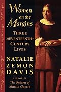 Women on the Margins: Three Seventeenth-Century Lives