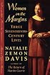 Women on the Margins: Three Seventeenth-Century Lives
