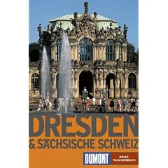 Dresden und die S�chsische Schweiz