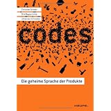 Codes. Die geheime Sprache der Produktevon "Christian Scheier"