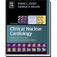 Clinical Nuclear Cardiology: State of the Art and Future Directions by Barry Zaret and George Beller