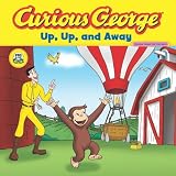 curious george balloons:Curious George Up, Up, and Away (CGTV 8x8) (Curious George Green Light Reader - Level 1 (Quality))