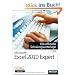 Microsoft Excel 2010 Expert - Die offizielle Schulungsunterlage f�r das MOS-Examen 77-888