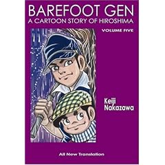 Barefoot Gen: Never-ending War v. 5