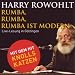 Rumba, Rumba, Rumba ist modern: Live-Aufnahme