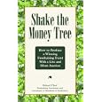 Shake the Money Tree: How to Produce a Winning Fundraising Event with a Live and Silent Auction by Richard O'Keef