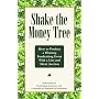 Shake the Money Tree: How to Produce a Winning Fundraising Event with a Live and Silent Auction