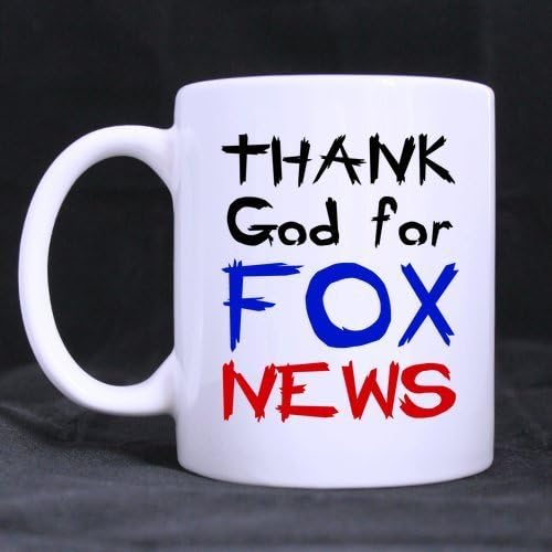 Thank God for Fox News mug Theme Coffee Mug or Tea Cup,Ceramic Material Mugs,White