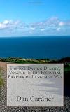The ESL Dating Diaries, Volume II: The Essential Barrier of Language Was (Volume 2) The ESL Dating Diaries, Volume II: The Essential Barrier of Language Was (Volume 2)