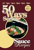 Sauce Recipes, Second Edition (50 Ways (Tate Publishing))