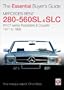 Mercedes-Benz 280-560SL & SLC: The Essential Buyer's Guide