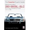 Mercedes-Benz 280-560SL & SLC: The Essential Buyer's Guide