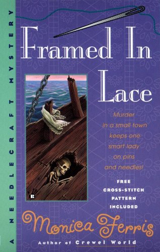 Framed in Lace (A Needlecraft Mystery Book 2)