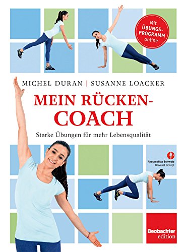 Mein Rücken-Coach: Starke Übungen für mehr Lebensqualität (German Edition)