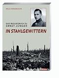 Produkt-Bild: Das Begleitbuch zu Ernst J&uuml;nger In Stahlgewittern