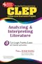 CLEP Analyzing & Interpreting Literature (REA) - The Best Test Prep for the CLEP (Test Preps)