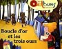 Boucle d'or et les trois ours (1CD audio)