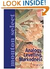 Analogy, Levelling, Markedness: Principles of Change, Phonology and Morphology