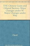 The Chinese grain and oilseed sectors : major changes under way