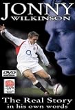 Jonny Wilkinson - The Real Story