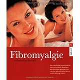Fibromyalgie - Schmerzen �berall: Das wirksame 10-Punkte-Programm gegen M�digkeit, Muskel- und Sehnenschmerz: Alles �ber das r�tselhafte ... W�rme, K�lte, Wasser und Ern�hrung lindernvon "Dr. med. Thomas Weiss"