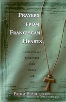 Prayers from Franciscan Hearts: Contemporary Reflections from Women and Men