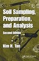 Soil Sampling, Preparation, and Analysis, Second Edition: 108 (Books in Soils, Plants, and the Environment)