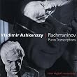 Rachmaninov: Piano Transcriptions