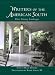 Books : Writers of the American South: Their Literary Landscapes