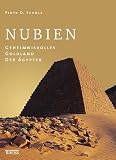 Nubien: Geheimnisvolles Goldland der �gypter title=