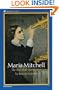 Maria Mitchell: The Soul of an Astronomer (Women of Spirit)
