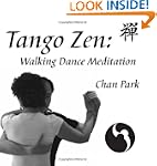Tango Zen: Walking Dance Meditation