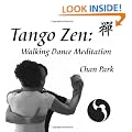 Tango Zen: Walking Dance Meditation