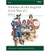 Soldiers of the English Civil War (1): Infantry (Elite) (Vol 1)