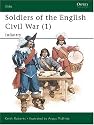 Soldiers of the English Civil War: Infantry v.1: Infantry Vol 1 (Elite)