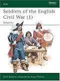 Soldiers of the English Civil War (1): Infantry (Elite)