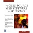 Using Open Source Web Software with Windows (Internet Series)