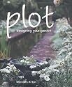 Plot: Designing Your Garden