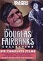 The Douglas Fairbanks Collection (The Thief of Bagdad/The Mark of Zorro/The Three Musketeers/Robin Hood/The Black Pirate/Don Q, The Son of Zorro)