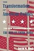 The Transformation of American Politics: The New Washington and the Rise of Think Tanks