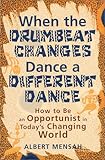 When the Drumbeat Changes Dance a Different Dance (Albert Mensah)