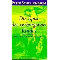 Die Spur des verborgenen Kindes. Heilung aus dem Ursprung