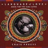 Language of Love: Music for the Kama Sutra