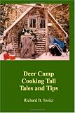 Search : Deer Camp Cooking Tall Tales and Tips (Volume 1)