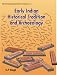 Book Early Indian Historical Tradition and Archaeology (Reconstructing Indian History and Culture)