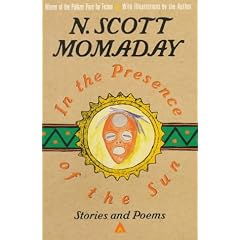 In The Presence of The Sun: Stories and Poems