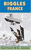 Biggles in France (Red Fox older fiction)