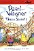 Pearl and Wagner: Three Secrets (Easy-to-Read, Dial)