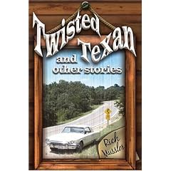 Twisted Texan and Other Stories