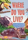 Picture Of Where Do You Live? (Big Fun! Super Flap Book)